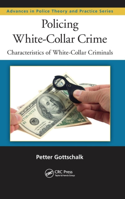 Book cover of: Policing White-Collar Crime. By: Petter Gottschalk