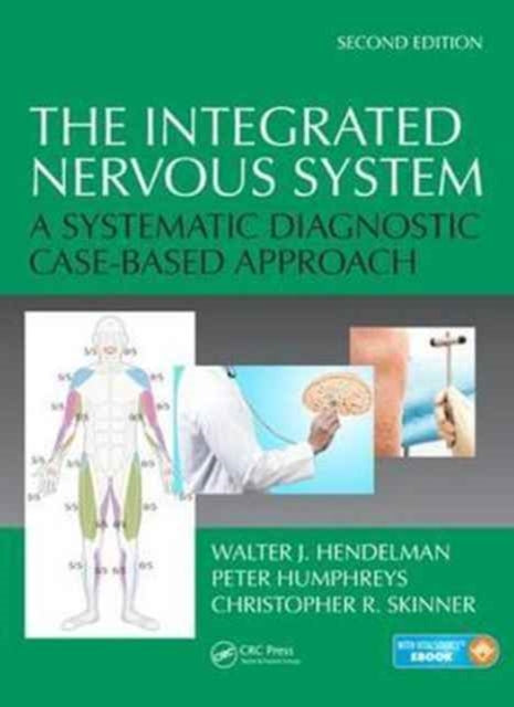 Book cover of: Integrated Nervous System. By: Hendelman,, Walter, Walter