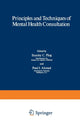 Book cover of: Principles and Techniques of Mental Health Consultation. By: Stanley Plog