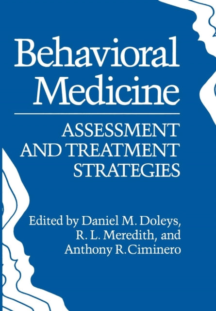 Book cover of: Behavioral Medicine. By: Daniel Doleys