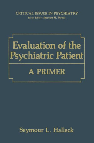 Evaluation of the Psychiatric Patient