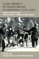Book cover of: Clase Obrera Y Dictadura Militar En Argentina (1976-1983). By: Luciana Zorzoli