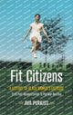 Book cover of: Fit Citizens. By: Ava Purkiss