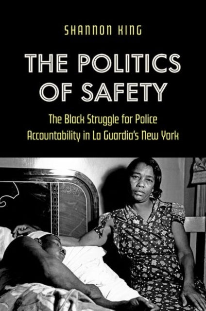 Book cover of: Politics of Safety. By: Shannon King