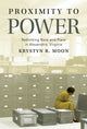 Book cover of: Proximity to Power
