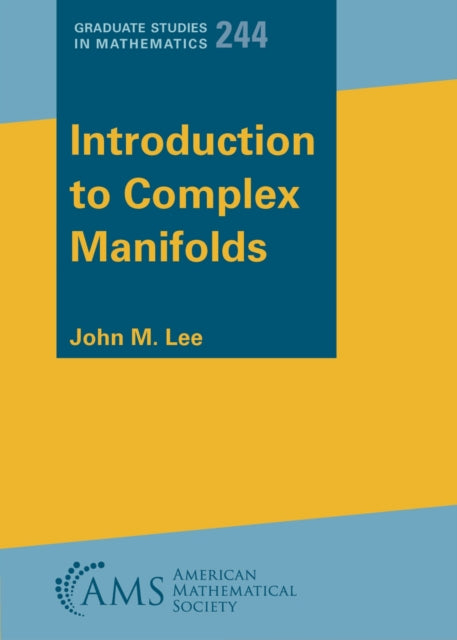 Book cover of: Introduction to Complex Manifolds. By: John M. Lee