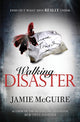 Book cover of: Walking Disaster. By: Jamie McGuire