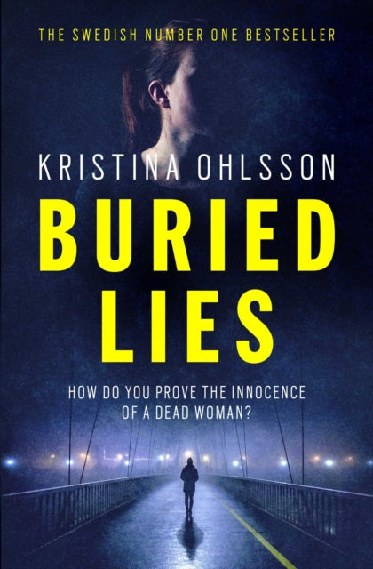 Book cover of: Buried Lies. By: Kristina Ohlsson