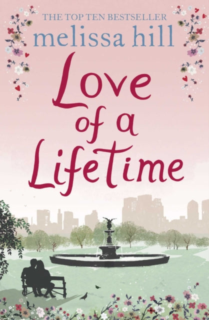 Book cover of: Love of a Lifetime. By: Melissa Hill