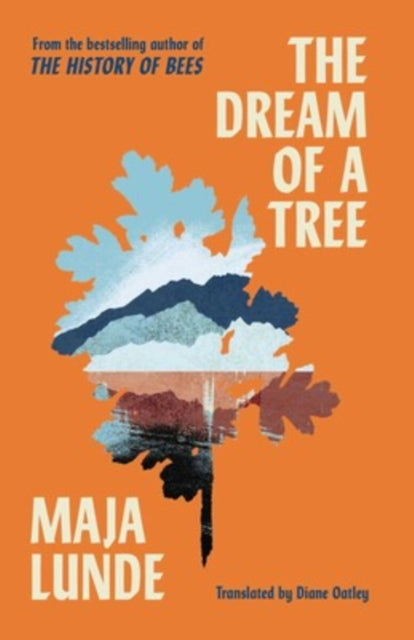 Dream of a Tree 9781471185311 Maja Lunde