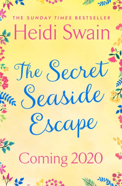 Book cover of: Secret Seaside Escape. By: Heidi Swain