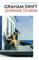 Book cover of: Learning to Swim. By: Graham Swift