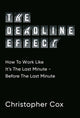 Book cover of: Deadline Effect. By: Christopher Cox