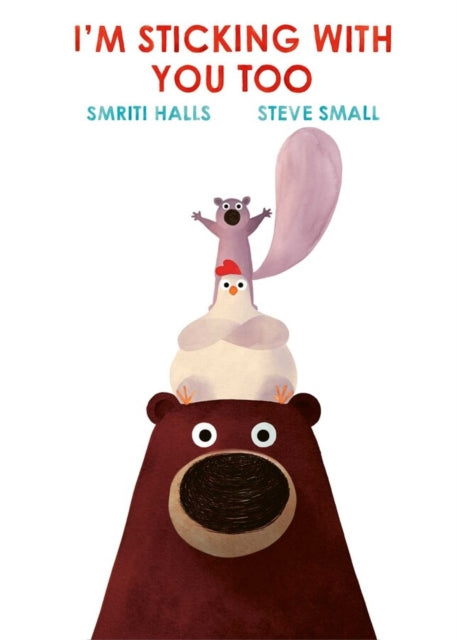 Book cover of: I'm Sticking With You Too. By: Smriti Halls