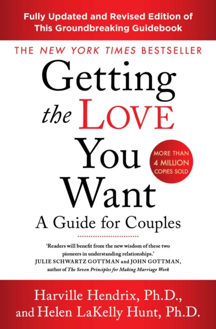 Getting The Love You Want Revised Edition, A Guide for Couples