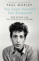 Book cover of: You Lose Yourself You Reappear