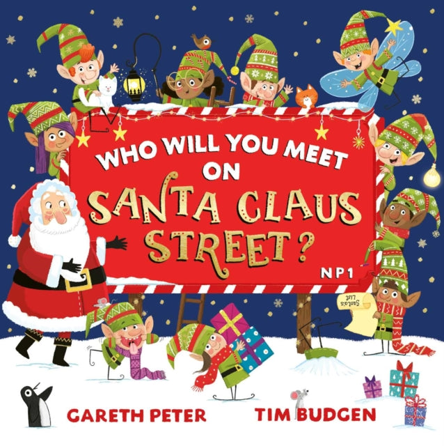 Who Will You Meet on Santa Claus Street 9781471199394 Gareth Peter