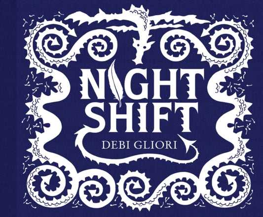 Book cover of: Night Shift. By: Debi Gliori