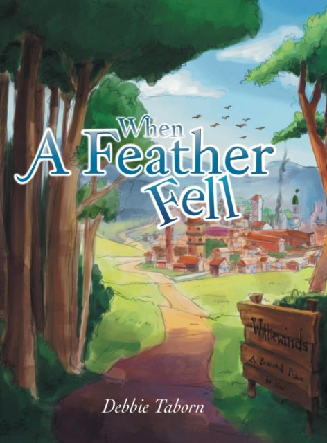 Book cover of: When a Feather Fell. By: Debbie Taborn