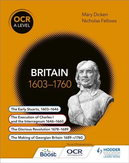 Book cover of: OCR A Level History: Britain 1603-1760. By: Nicholas Fellows