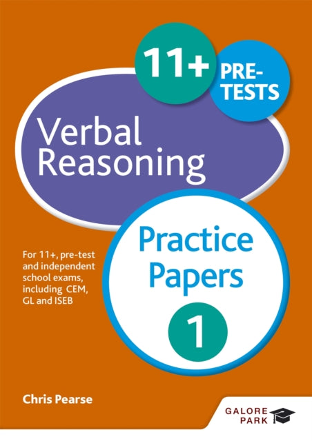 11+ Verbal Reasoning Practice Papers 1, For 11+, pre-test and independent school exams including CEM, GL and ISEB