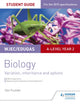 Book cover of: WJEC/Eduqas A-level Year 2 Biology Student Guide: Variation, Inheritance and Options