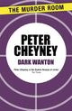 Book cover of: Dark Wanton. By: Peter Cheyney