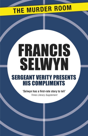 Sergeant Verity Presents His Compliments