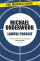 Book cover of: Lawful Pursuit. By: Michael Underwood