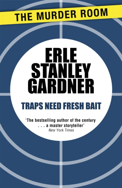 Book cover of: Traps Need Fresh Bait. By: Erle Stanley Gardner