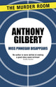 Book cover of: Miss Pinnegar Disappears. By: Anthony Gilbert