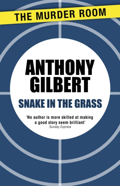 Book cover of: Snake in the Grass. By: Anthony Gilbert
