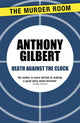 Book cover of: Death Against the Clock. By: Anthony Gilbert