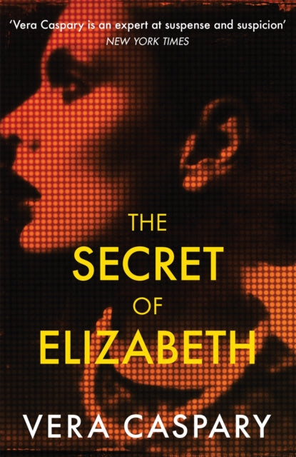 Book cover of: Secret of Elizabeth. By: Vera Caspary