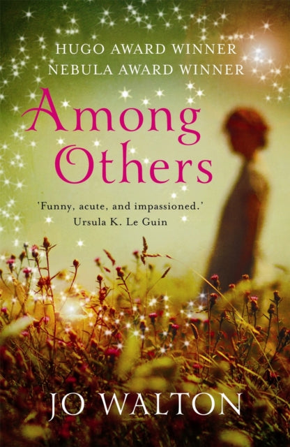 Book cover of: Among Others. By: Jo Walton