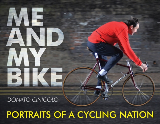 Book cover of: Me and My Bike. By: Donato Cinicolo