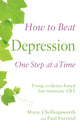 Book cover of: How to Beat Depression One Step at a Time. By: Marie Chellingsworth