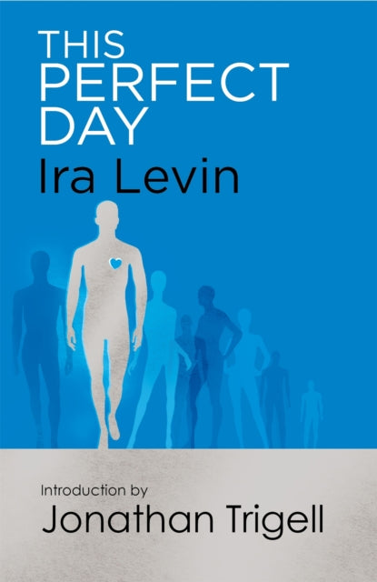 Book cover of: This Perfect Day. By: Ira Levin