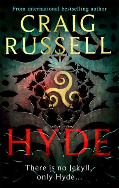 Book cover of: Hyde: WINNER OF THE 2021 McILVANNEY PRIZE FOR BEST CRIME BOOK OF THE YEAR. By: Craig Russell