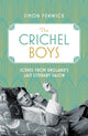 Book cover of: Crichel Boys. By: Simon Fenwick