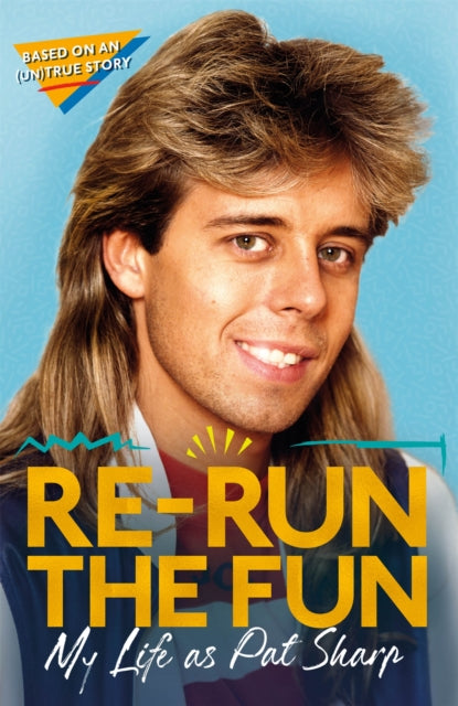 Book cover of: Re-run the Fun. By: Pat Sharp