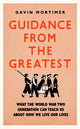 Book cover of: Guidance from the Greatest. By: Gavin Mortimer