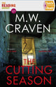 Book cover of: The Cutting Season. By: M. W. Craven