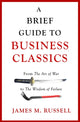 Brief Guide to Business Classics