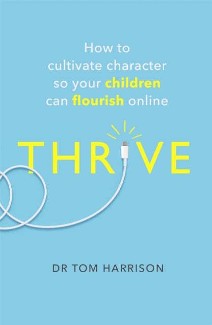 Book cover of: THRIVE. By: Tom Harrison