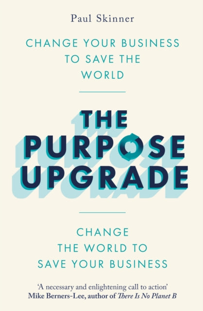 Book cover of: Purpose Upgrade. By: Paul Skinner