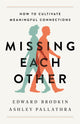 Book cover of: Missing Each Other. By: Edward Brodkin