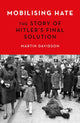 Book cover of: Mobilising Hate. By: Martin Davidson