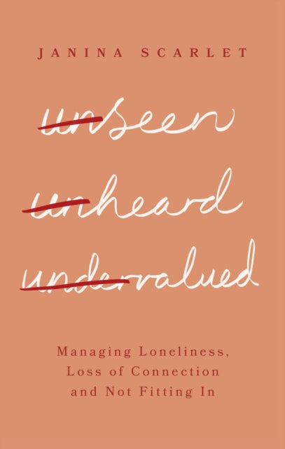 Book cover of: Unseen, Unheard, Undervalued. By: Janina Scarlet