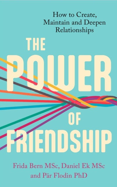 The Power of Friendship